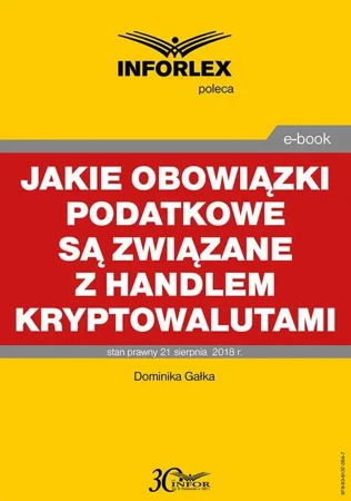 eBook Jakie obowiązki podatkowe są związane z handlem kryptowalutami - Dominika Gałka