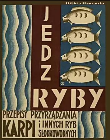 eBook Jedz ryby. Przepisy przyrządzania karpia i innych ryb słodkowodnych. - Elżbieta Kiewnarska epub