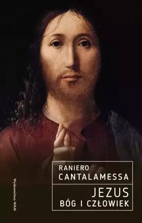 eBook Jezus. Bóg i Człowiek - Raniero Cantalamessa epub