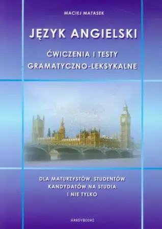 eBook Język angielski Ćwiczenia i testy gramatyczno-leksykalne - Maciej Matasek