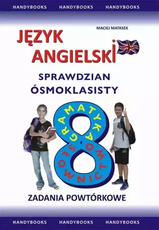 eBook Język angielski Sprawdzian Ósmoklasisty - Maciej Matasek