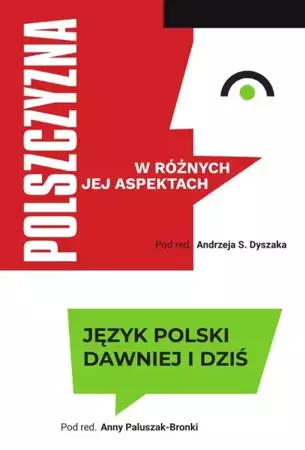 eBook Język polski dawniej i dziś - Anna Paluszak-Bronka