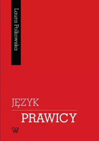 eBook Język prawicy - Laura Polkowska