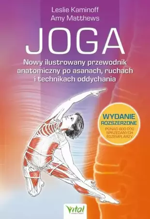 eBook Joga. Nowy ilustrowany przewodnik anatomiczny po asanach, ruchach i technikach oddychania - Leslie Kaminoff