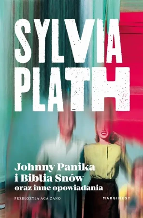 eBook Johnny Panika i Biblia Snów oraz inne opowiadania - Sylvia Plath mobi epub