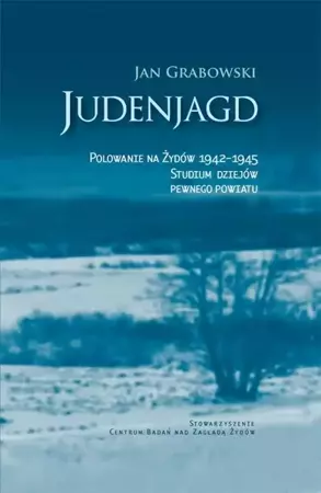 eBook Judenjagd. Polowanie na Żydów 1942-1945 - Jan Grabowski mobi epub