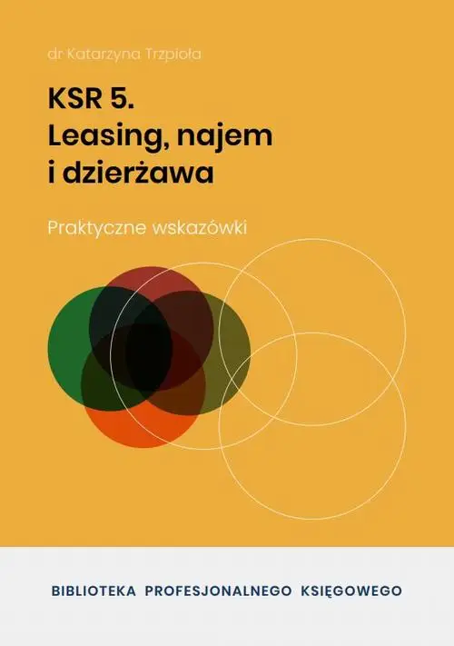 eBook KSR 5. Leasing, najem i dzierżawa - Dr Katarzyna Trzpioła