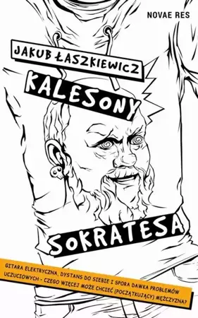 eBook Kalesony Sokratesa - Jakub Łaszkiewicz mobi epub