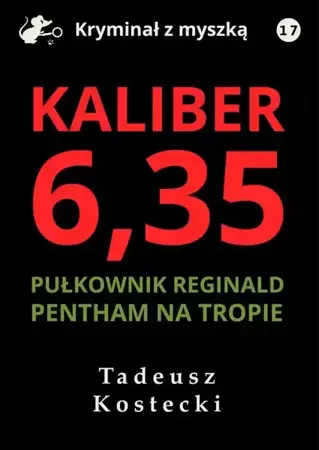 eBook Kaliber 6,35 - Tadeusz Kostecki epub mobi