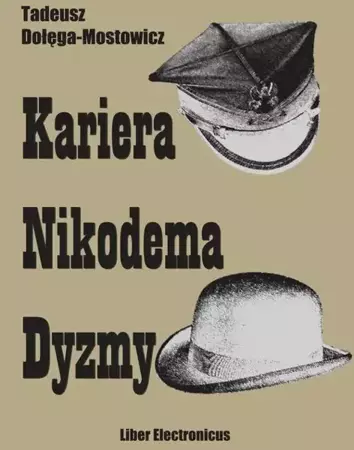 eBook Kariera Nikodema Dyzmy - Tadeusz Dołęga-Mostowicz mobi epub