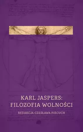 eBook Karl Jaspers: filozofia wolności - Czesława Piecuch