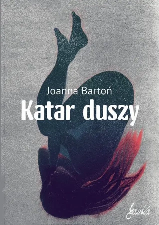 eBook Katar duszy - Joanna Bartoń mobi epub