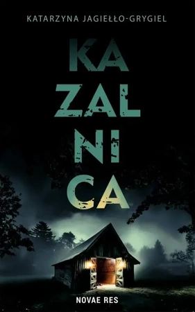 eBook Kazalnica - Katarzyna Jagiełło-Grygiel epub mobi