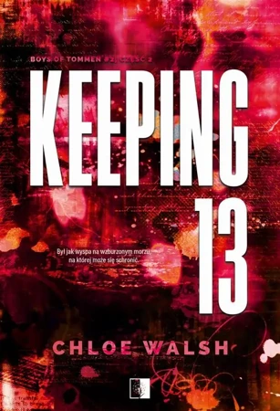 eBook Keeping 13. Część druga - Chloe Walsh mobi epub