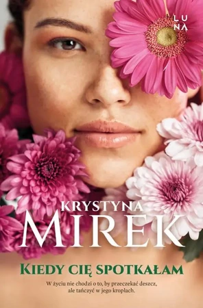 eBook Kiedy cię spotkałam - Krystyna Mirek mobi epub