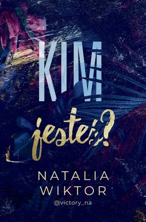 eBook Kim jesteś? - Natalia Wiktor epub