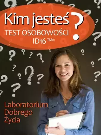 eBook Kim jesteś? Test osobowości ID16 - Praca zbiorowa epub mobi