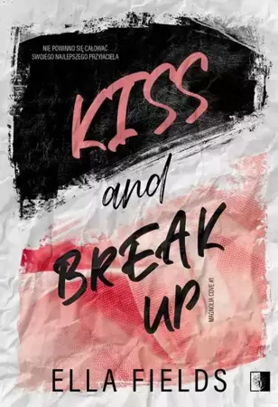 eBook Kiss and break up - Ella Fields epub mobi