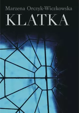 eBook Klatka - Marzena Orczyk-Wiczkowska mobi epub