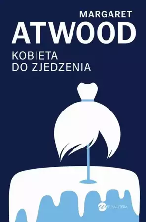 eBook Kobieta do zjedzenia - Margaret Atwood mobi epub