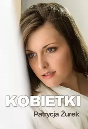 eBook Kobietki - Patrycja Żurek epub mobi