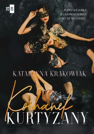 eBook Kochanek kurtyzany. Tom 2 - Katarzyna Krakowiak mobi epub