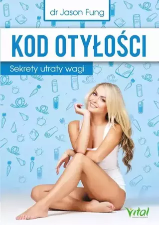 eBook Kod otyłości. Sekrety utraty wagi - Jason Fung epub mobi