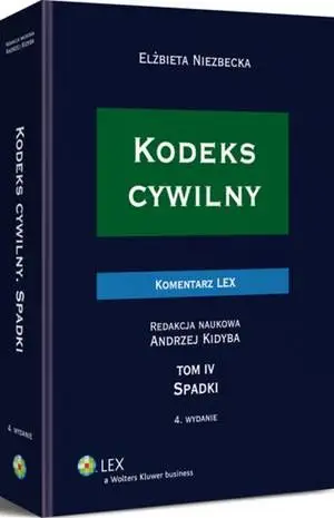 eBook Kodeks cywilny. Komentarz. Spadki. TOM IV - Andrzej Kidyba