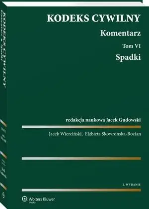 eBook Kodeks cywilny. Komentarz. Tom 6. Spadki - Elżbieta Skowrońska-Bocian