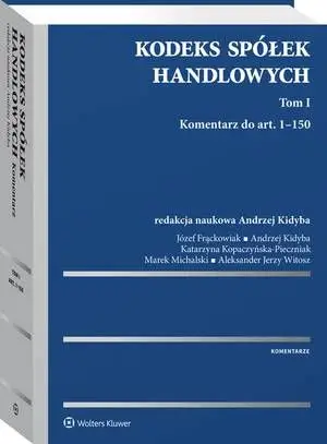 eBook Kodeks spółek handlowych. Komentarz. Tom I - Andrzej Kidyba