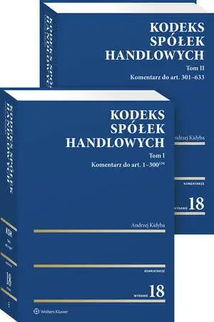 eBook Kodeks spółek handlowych. Komentarz. Tom I i II - Andrzej Kidyba