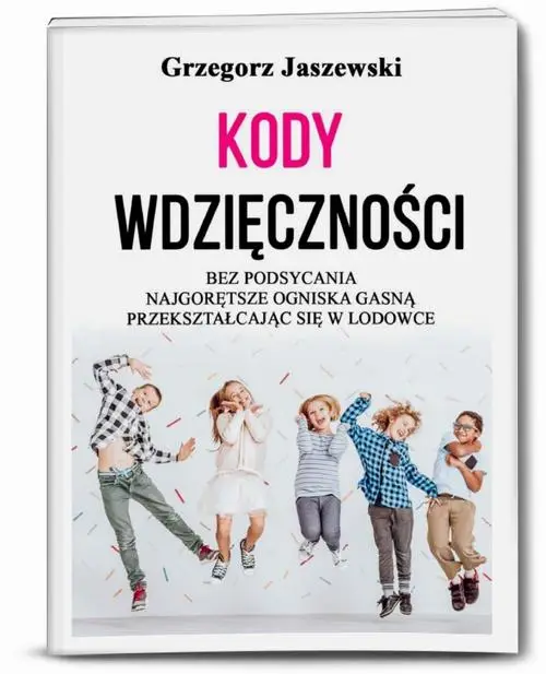 eBook Kody Wdzięczności - Grzegorz Jaszewski epub mobi