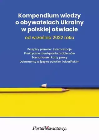 eBook Kompendium wiedzy o obywatelach Ukrainy w polskiej oświacie od września 2022 roku - Małgorzata Celuch, Wanda Pakulniewicz, Marta Wysocka epub mobi