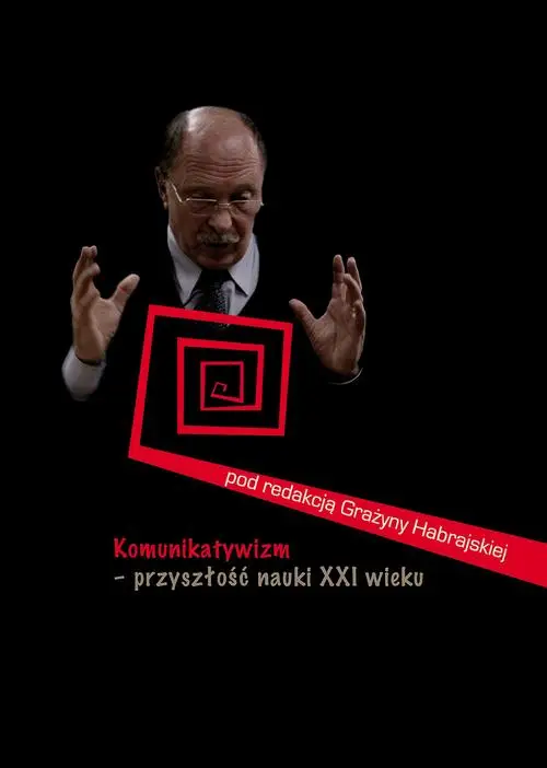 eBook Komunikatywizm – przyszłość nauki XXI wieku - Grażyna Habrajska