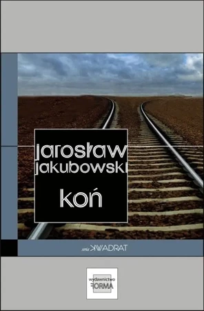 eBook Koń - Jarosław Jakubowski mobi epub