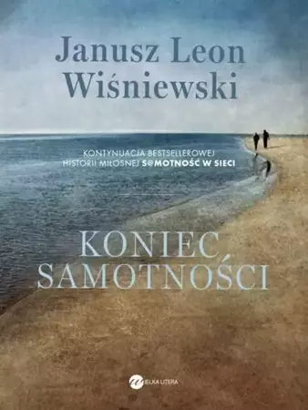 eBook Koniec samotności - Janusz Leon Wiśniewski epub mobi