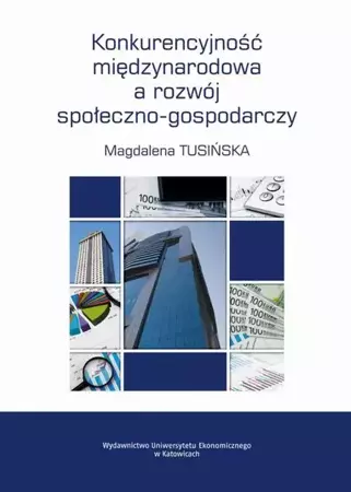 eBook Konkurencyjność międzynarodowa a rozwój społeczno-gospodarczy - Magdalena Tusińska