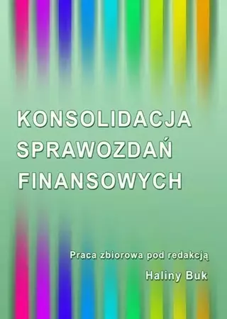 eBook Konsolidacja sprawozdań finansowych - Halina Buk