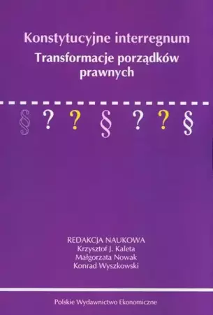 eBook Konstytucyjne interregnum - Krzysztof Kaleta