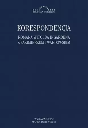 eBook Korespondencja Romana Witolda Ingardena z Kazimierzem Twardowskim - Roman Ingarden