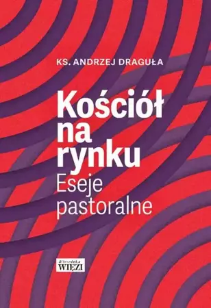 eBook Kościół na rynku - Ks. Andrzej Draguła mobi epub