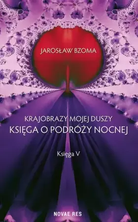 eBook Krajobrazy mojej duszy. Księga V - Jarosław Bzoma epub mobi