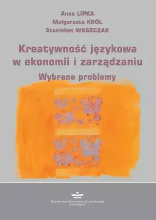 eBook Kreatywność językowa w ekonomii i zarządzaniu - Anna Lipka