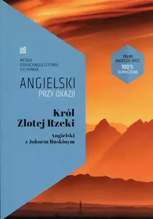 eBook Król Złotej Rzeki Angielski z Johnem Ruskinym - John Ruskin epub