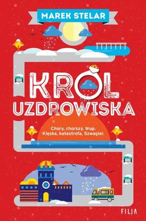 eBook Król uzdrowiska - Marek Stelar epub mobi