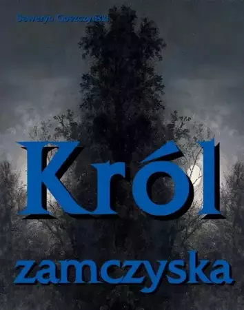 eBook Król zamczyska - Seweryn Goszczyński epub mobi