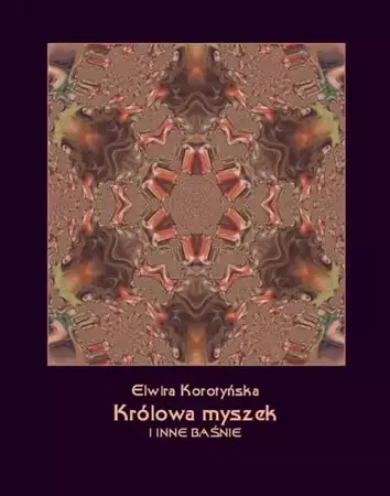 eBook Królowa myszek i inne baśnie - Elwira Korotyńska mobi epub