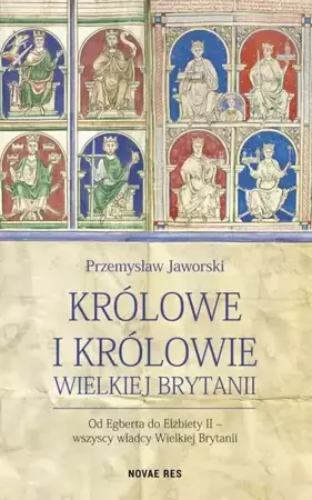 eBook Królowe i królowie Wielkiej Brytanii - Przemysław Jaworski epub mobi