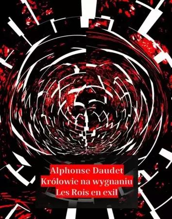 eBook Królowie na wygnaniu. Les Rois en exil - Alphonse Daudet epub mobi