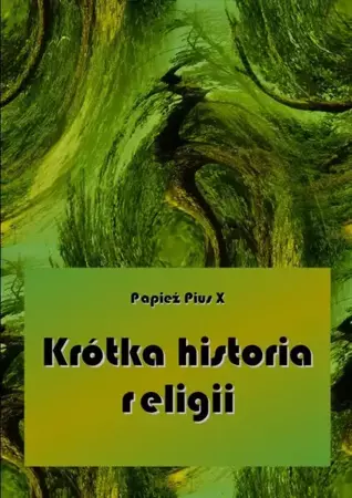 eBook Krótka historia religii - Pius X mobi epub